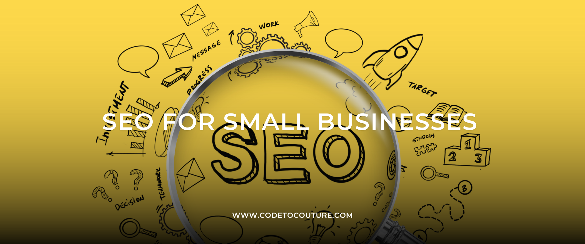Code to Couture's Guide to Mastering SEO for Small Businesses
